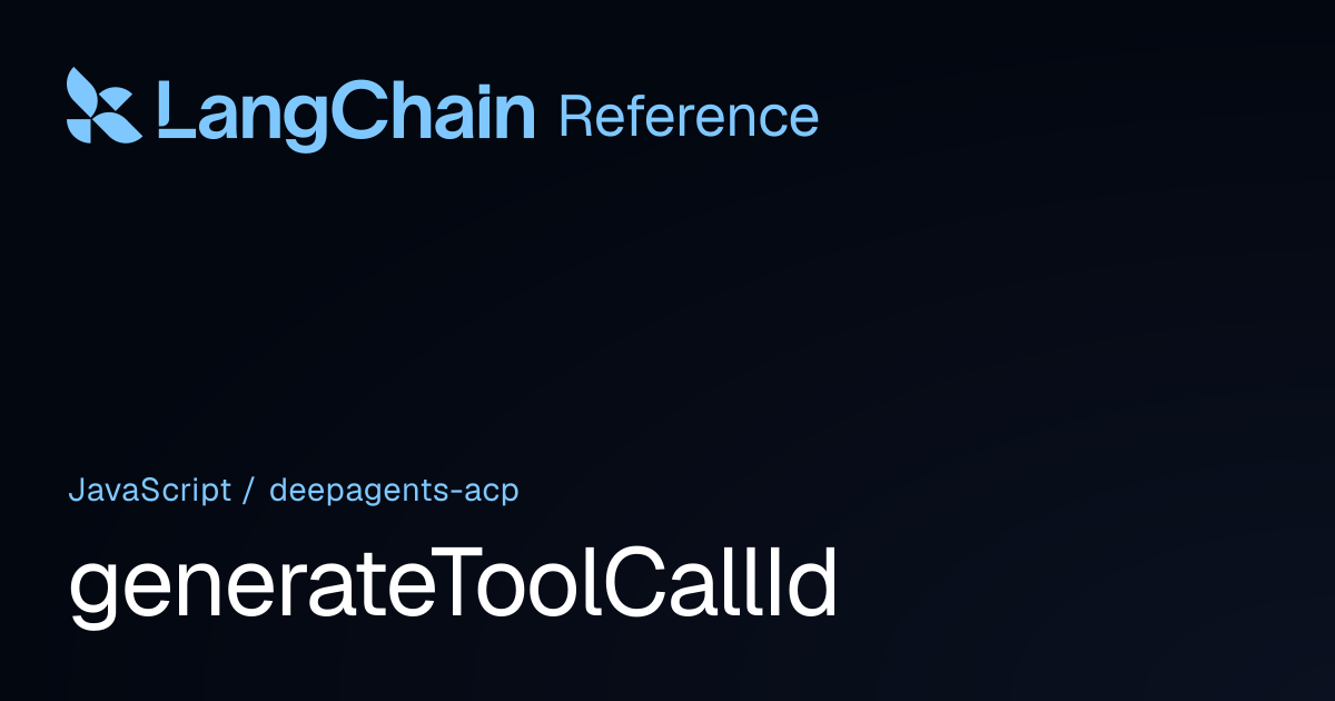 generateToolCallId | deepagents-acp | LangChain Reference