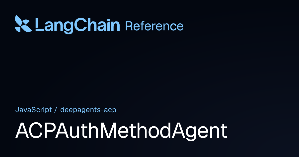 ACPAuthMethodAgent | deepagents-acp | LangChain Reference
