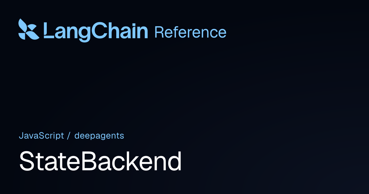StateBackend | deepagents | LangChain Reference