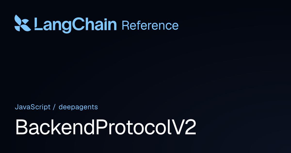 BackendProtocolV2 | deepagents | LangChain Reference