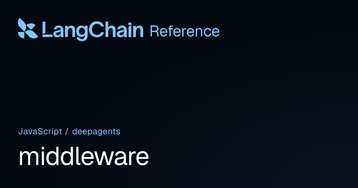 middleware | deepagents | LangChain Reference