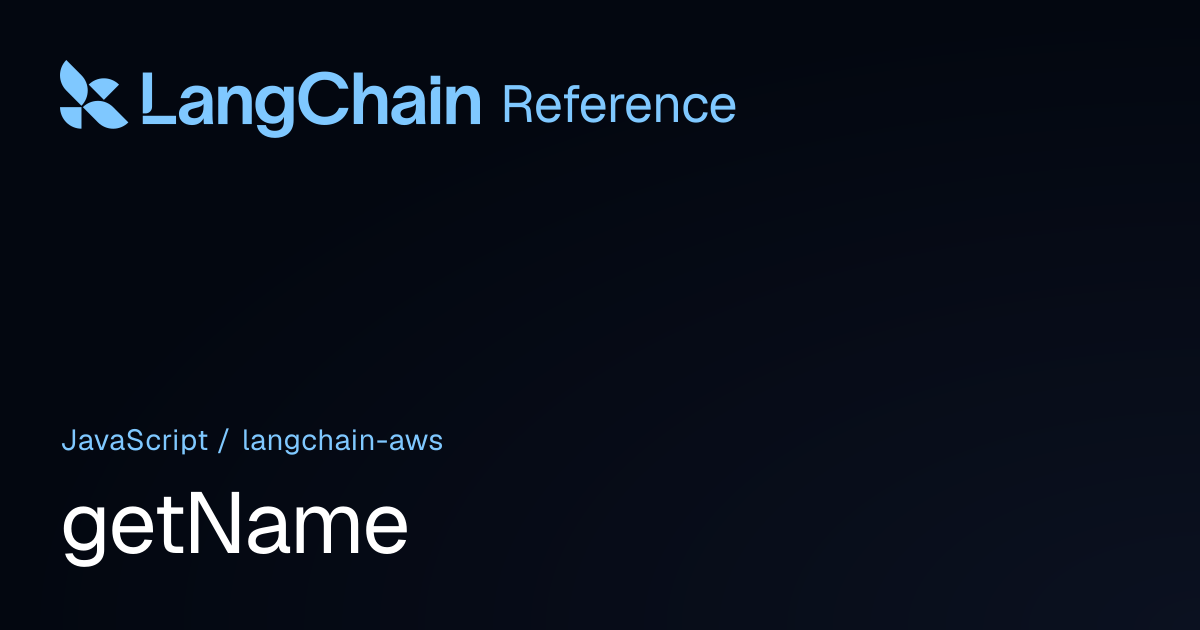 getName | @langchain/aws | LangChain Reference