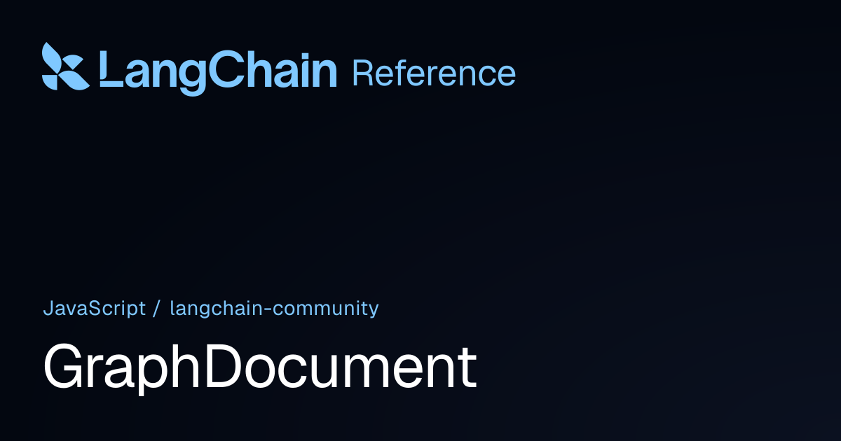 GraphDocument | @langchain/community | LangChain Reference