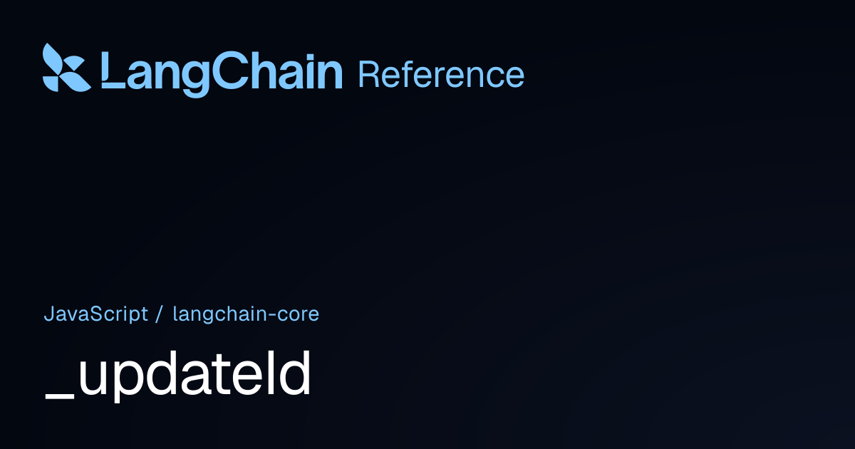 _updateId | @langchain/core | LangChain Reference