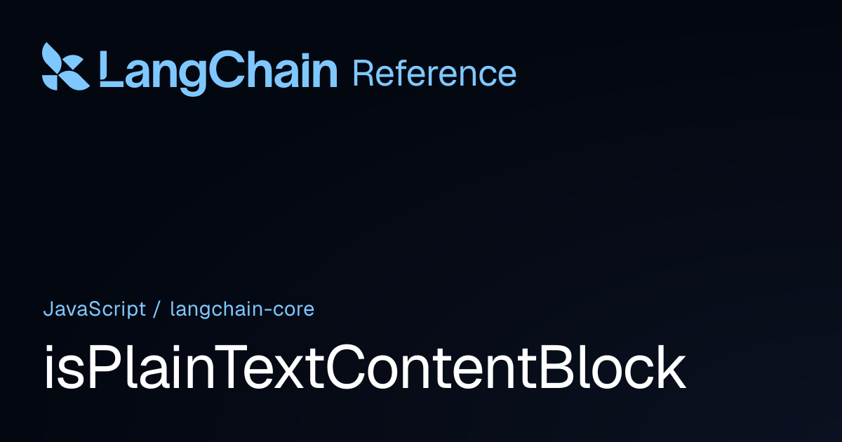 isPlainTextContentBlock | @langchain/core | LangChain Reference