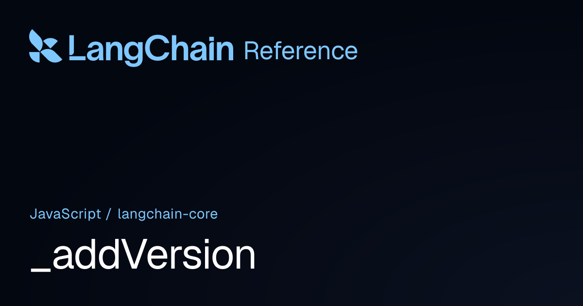 _addVersion | @langchain/core | LangChain Reference