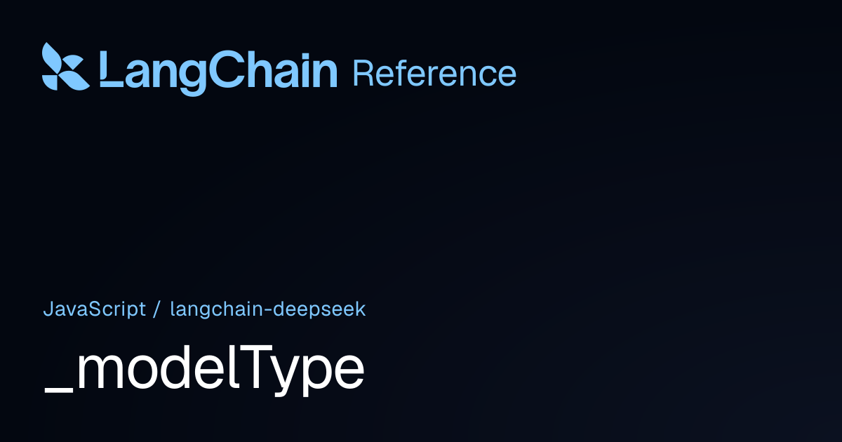 _modelType | @langchain/deepseek | LangChain Reference