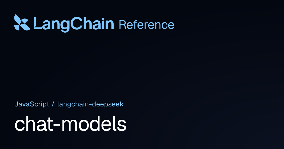 chat-models | @langchain/deepseek | LangChain Reference