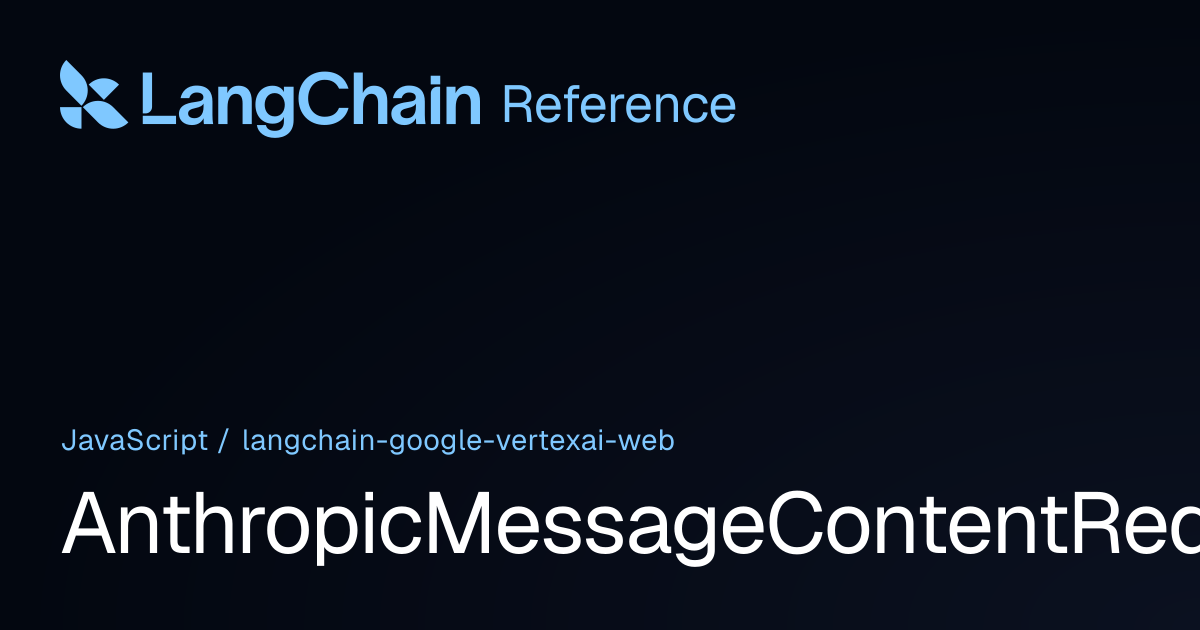 AnthropicMessageContentRedactedThinking | @langchain/google-vertexai ...