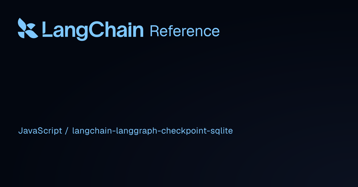 constructor | @langchain/langgraph-checkpoint-sqlite | LangChain Reference