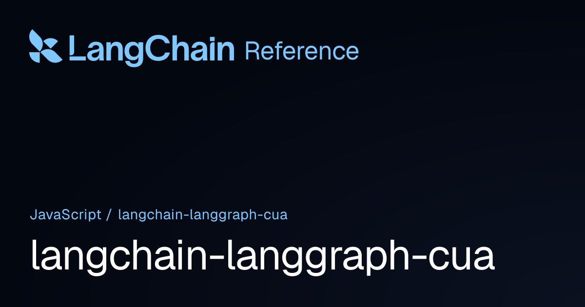 @langchain/langgraph-cua | LangChain Reference