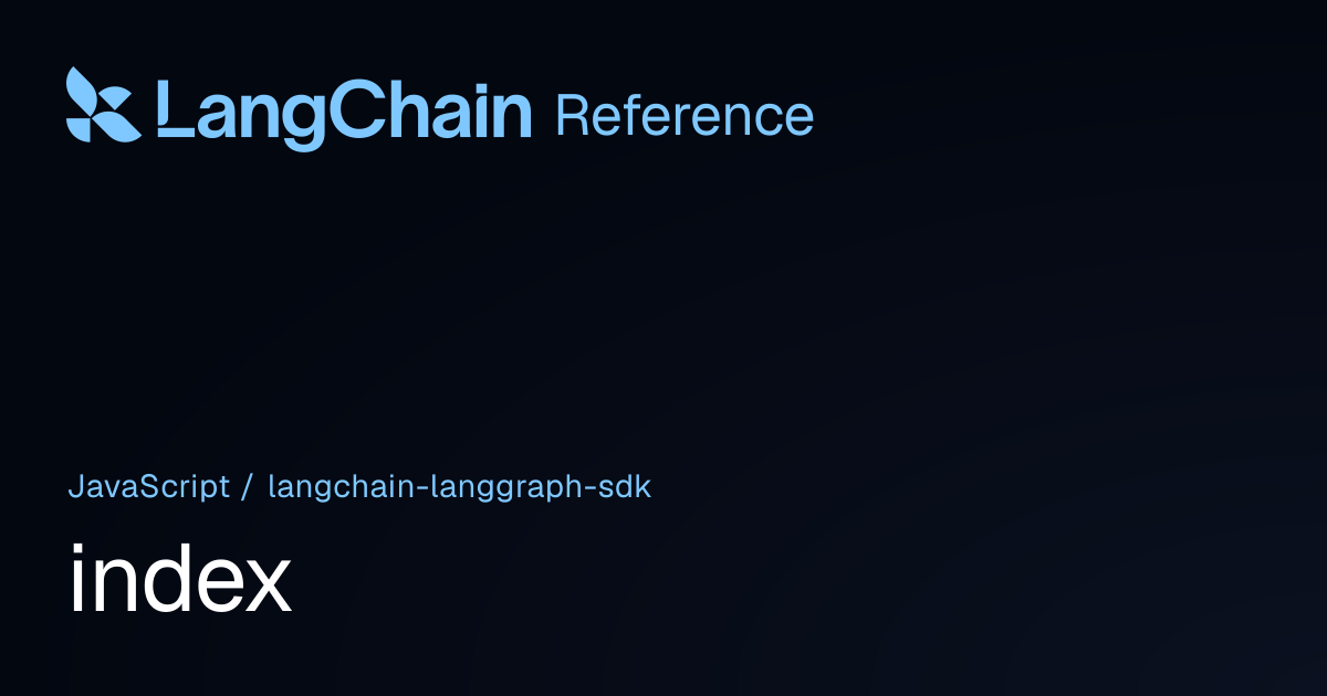 index | @langchain/langgraph-sdk | LangChain Reference