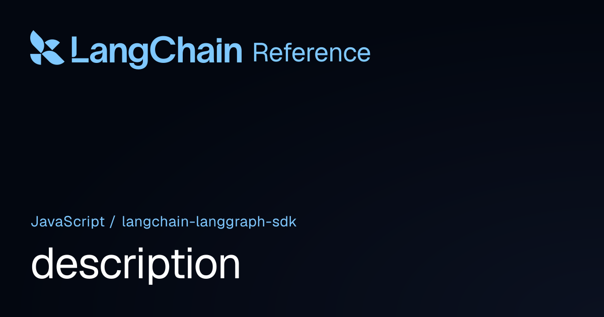 description | @langchain/langgraph-sdk | LangChain Reference