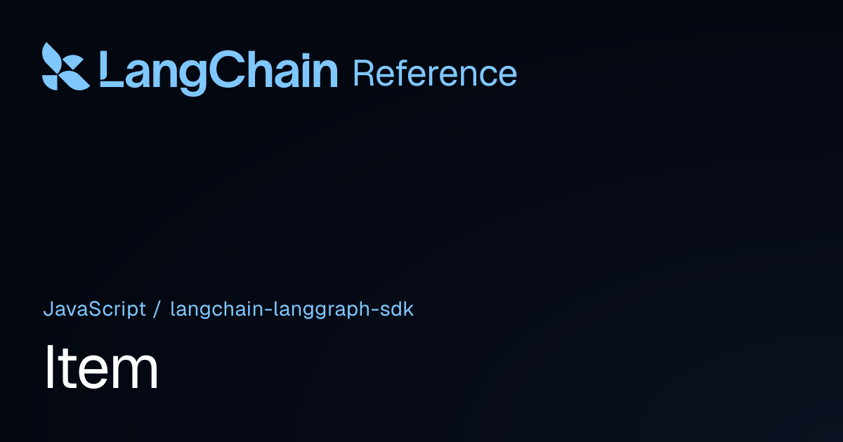 Item | @langchain/langgraph-sdk | LangChain Reference