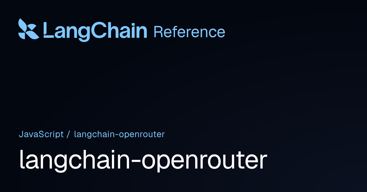 @langchain/openrouter | LangChain Reference