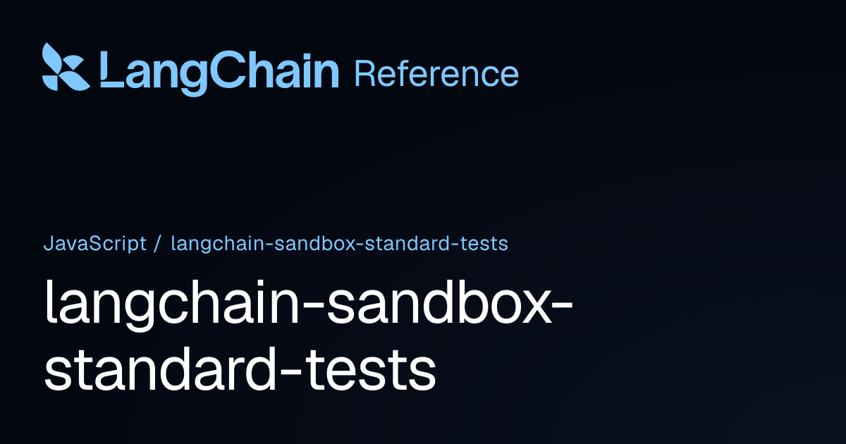 @langchain/sandbox-standard-tests | LangChain Reference