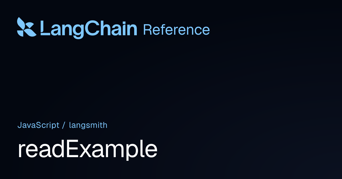 readExample | langsmith | LangChain Reference