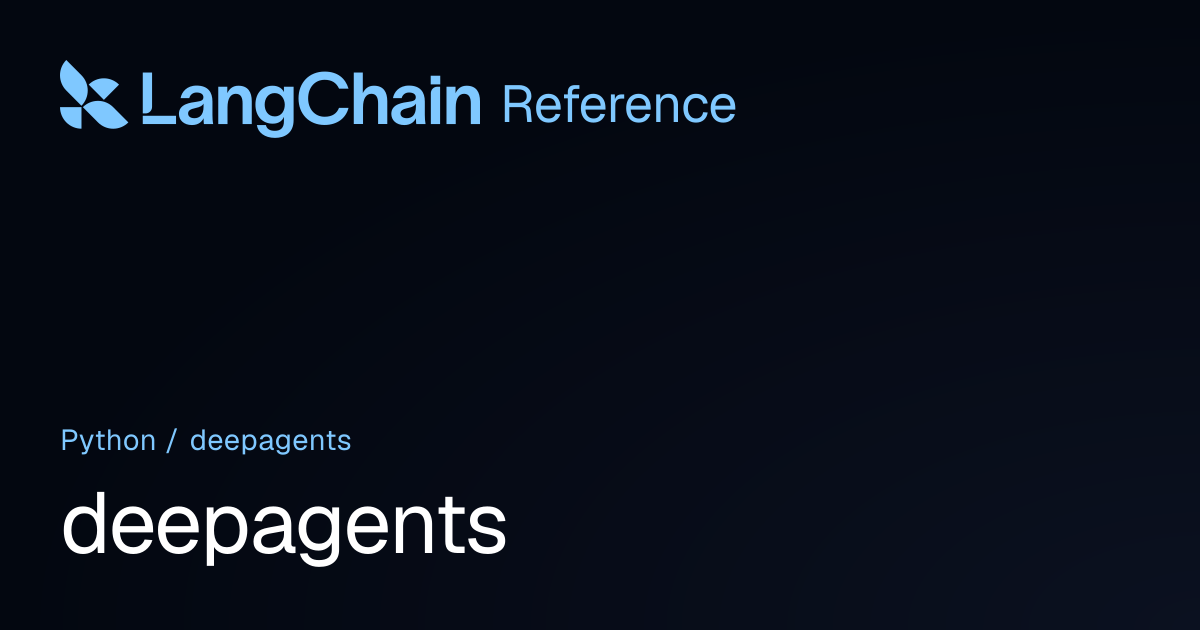 deepagents | LangChain Reference