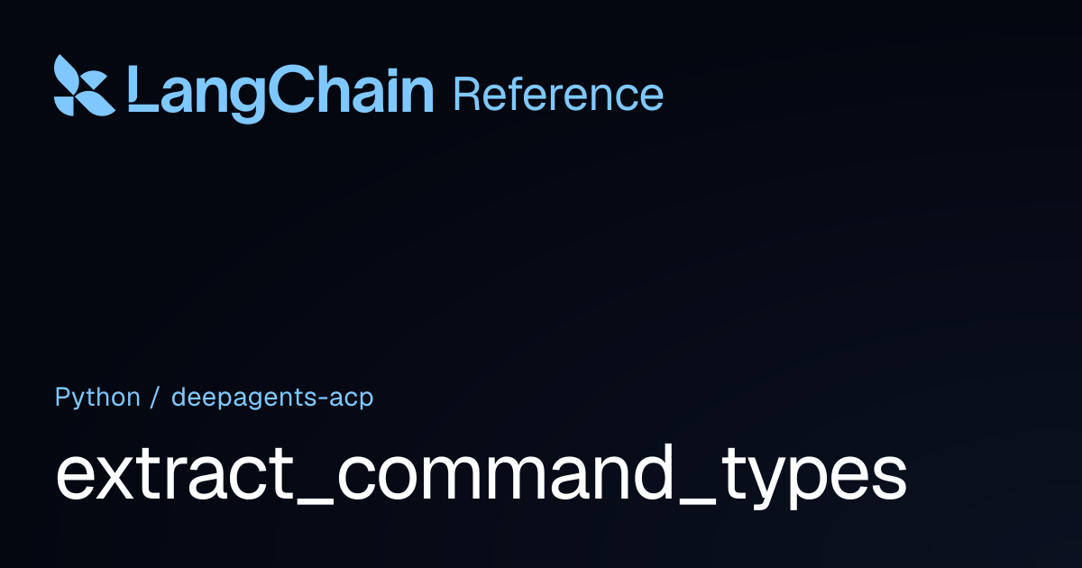 extract_command_types | deepagents_acp | LangChain Reference