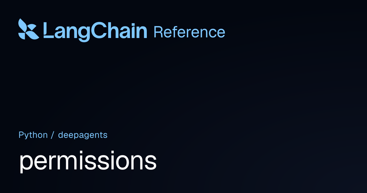 permissions | deepagents | LangChain Reference