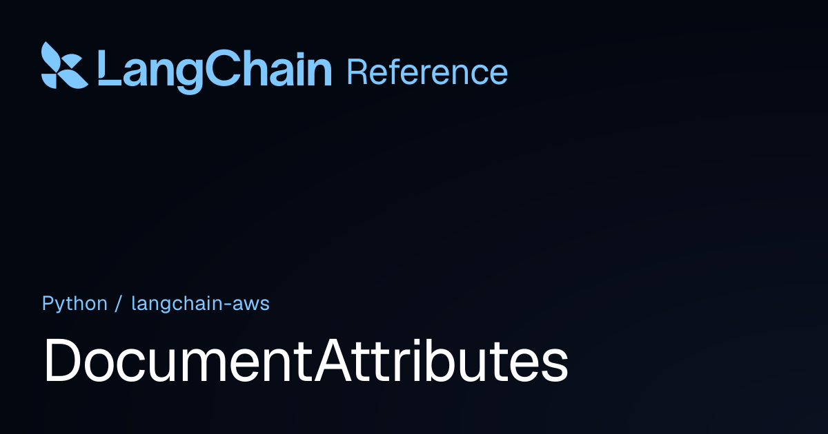 DocumentAttributes | langchain_aws | LangChain Reference