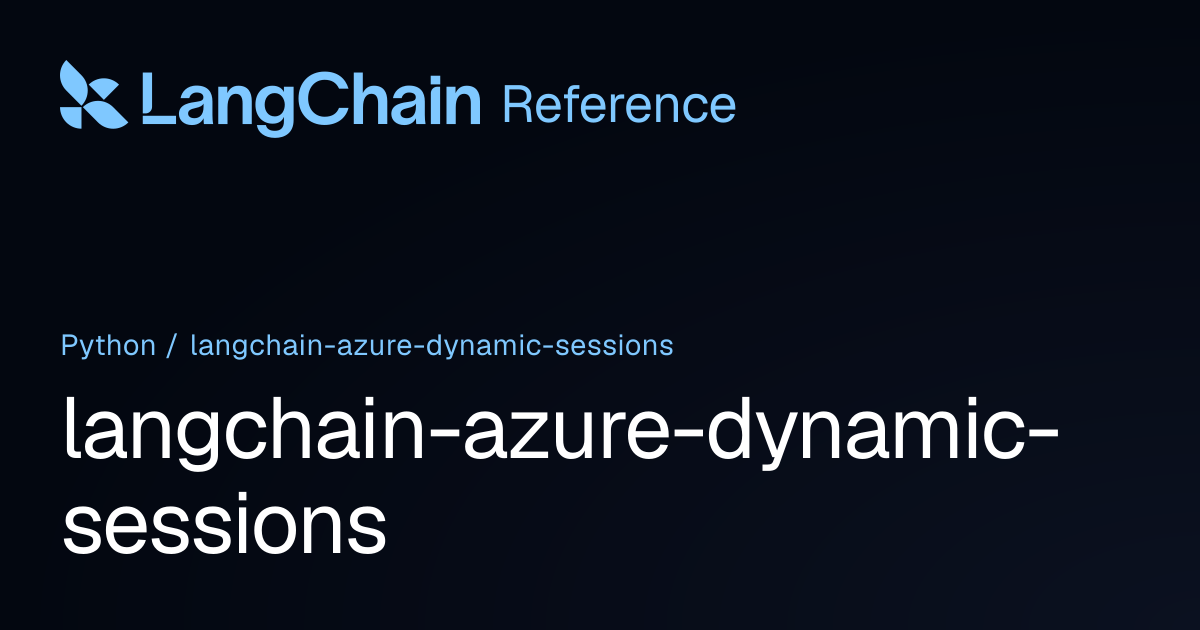 langchain_azure_dynamic_sessions | LangChain Reference