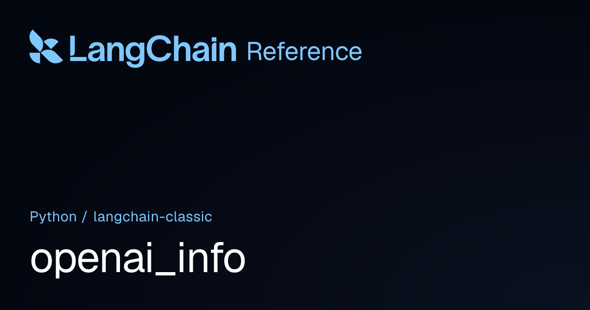 openai_info | langchain_classic | LangChain Reference