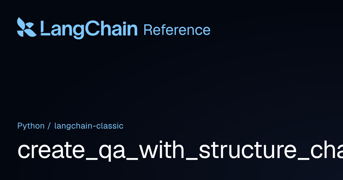 create_qa_with_structure_chain | langchain_classic | LangChain Reference