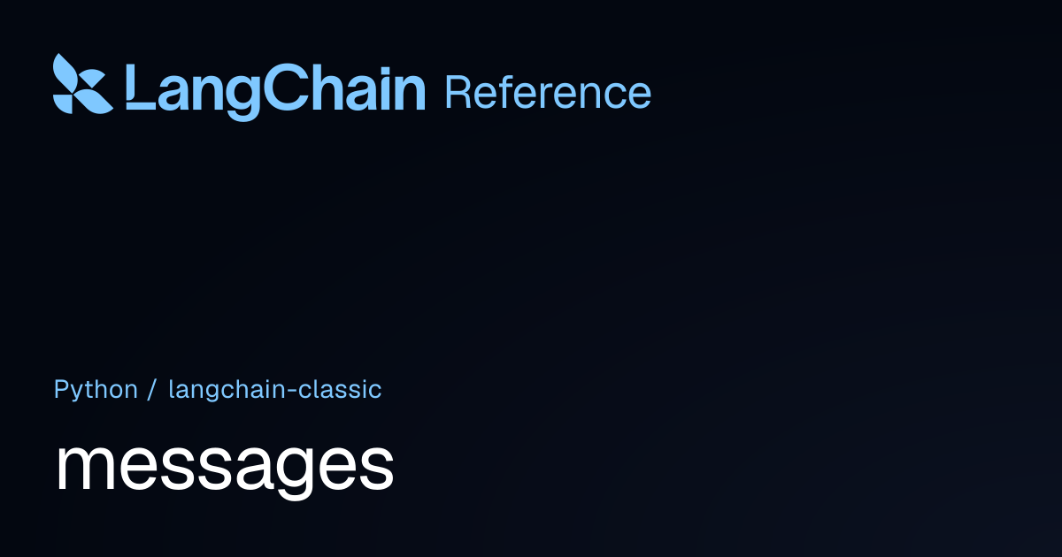 messages | langchain_classic | LangChain Reference