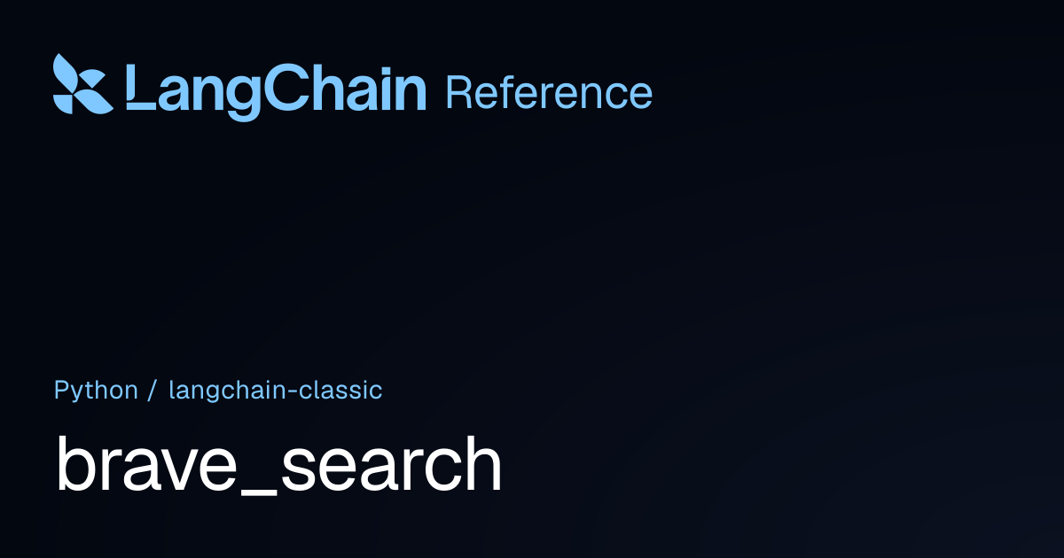 brave_search | langchain_classic | LangChain Reference