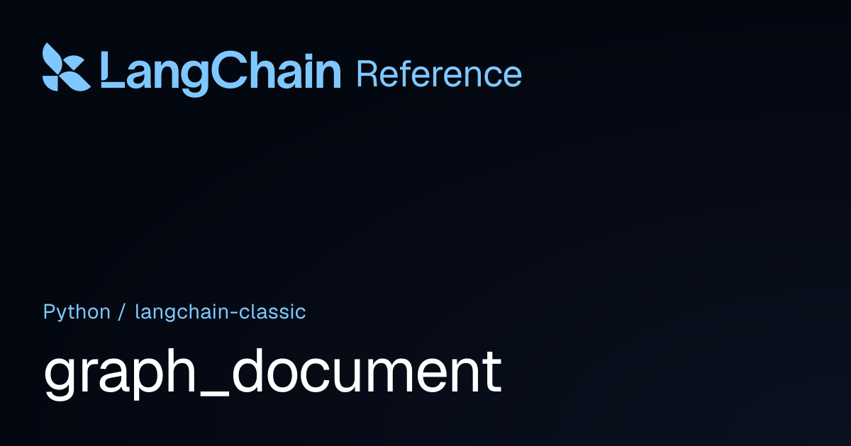 graph_document | langchain_classic | LangChain Reference