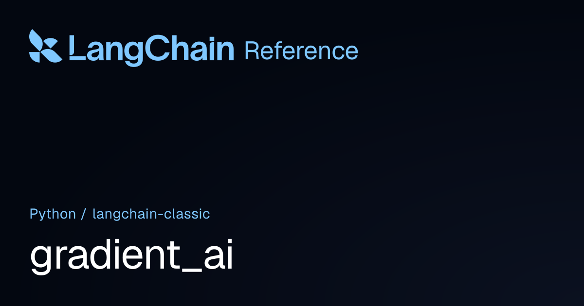 gradient_ai | langchain_classic | LangChain Reference