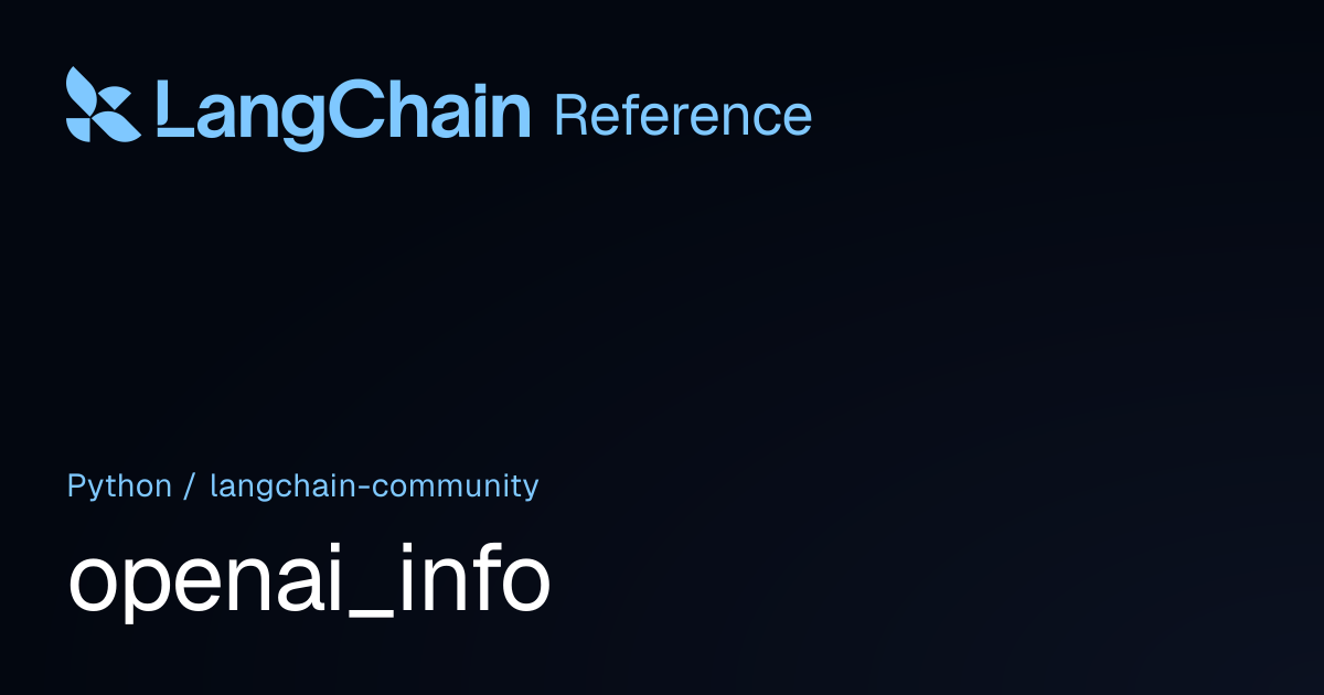 openai_info | langchain_community | LangChain Reference