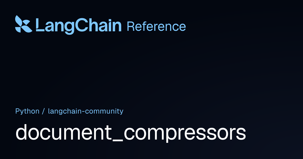 document_compressors | langchain_community | LangChain Reference