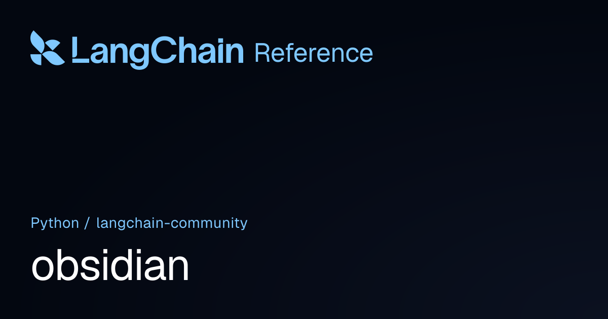 obsidian | langchain_community | LangChain Reference