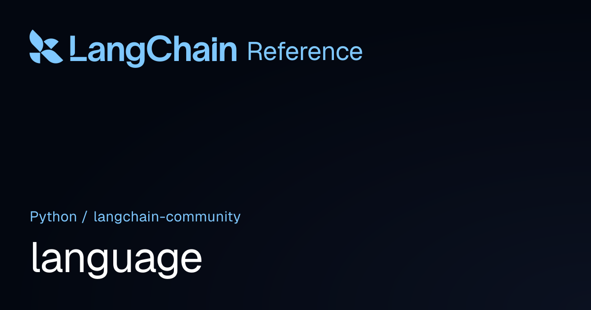language | langchain_community | LangChain Reference