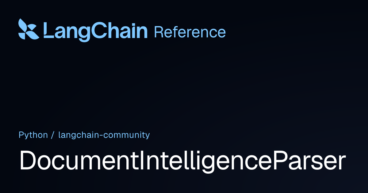 DocumentIntelligenceParser | langchain_community | LangChain Reference