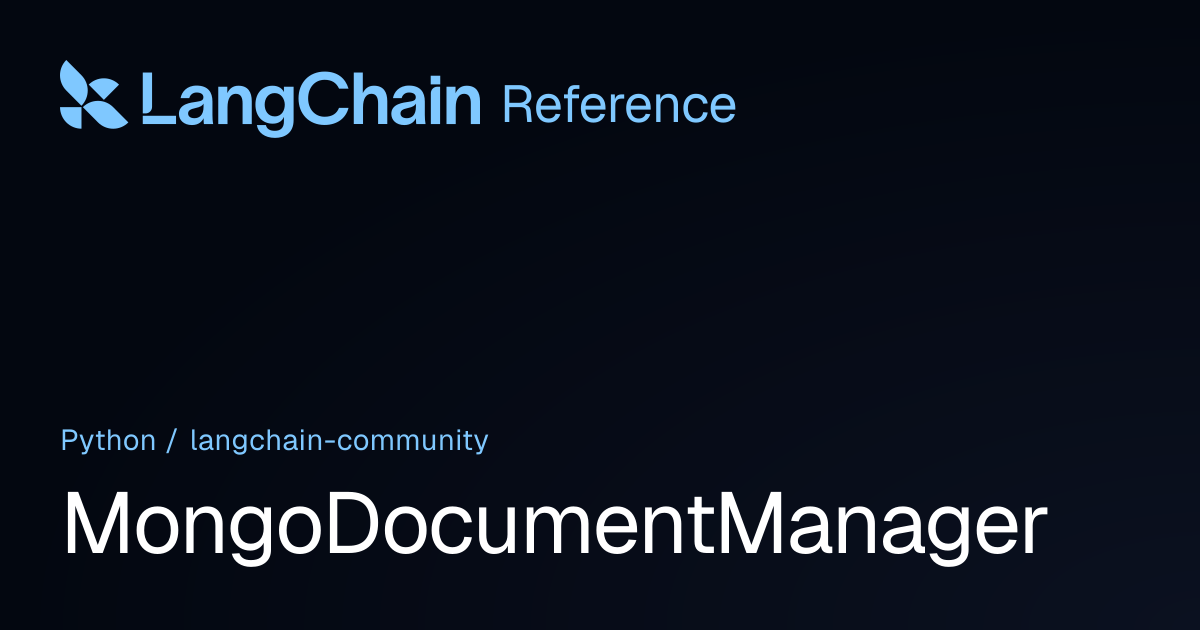 MongoDocumentManager | langchain_community | LangChain Reference