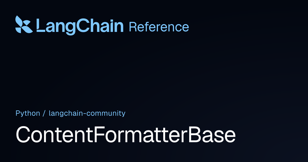ContentFormatterBase | langchain_community | LangChain Reference