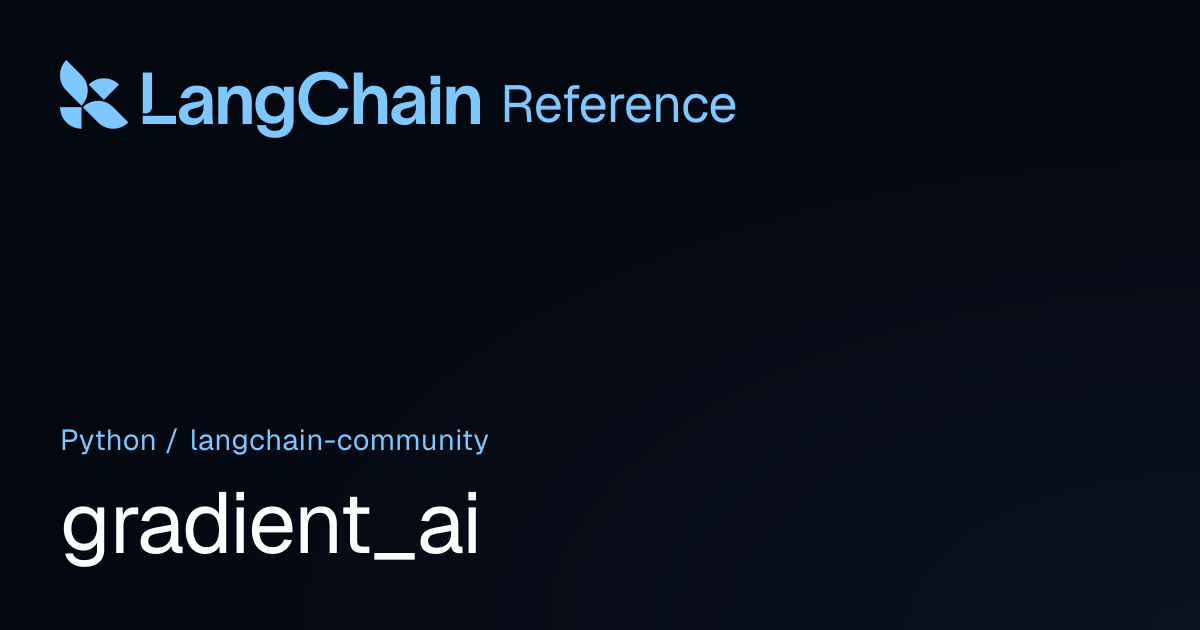 gradient_ai | langchain_community | LangChain Reference