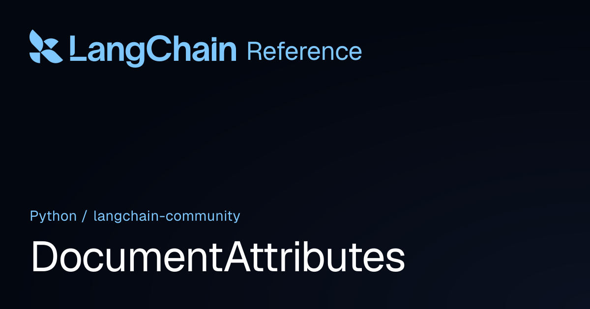 DocumentAttributes | langchain_community | LangChain Reference