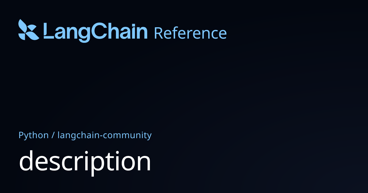 description | langchain_community | LangChain Reference