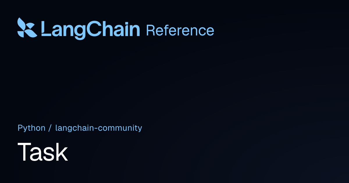 Task | langchain_community | LangChain Reference