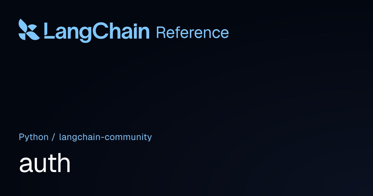 auth | langchain_community | LangChain Reference