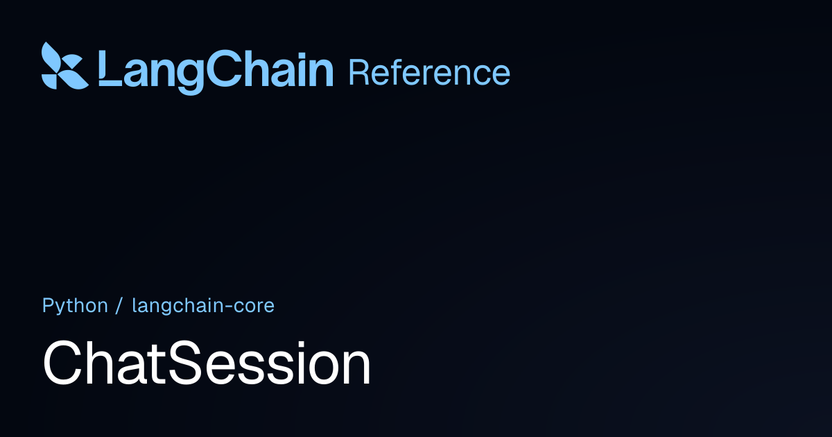 ChatSession | langchain_core | LangChain Reference