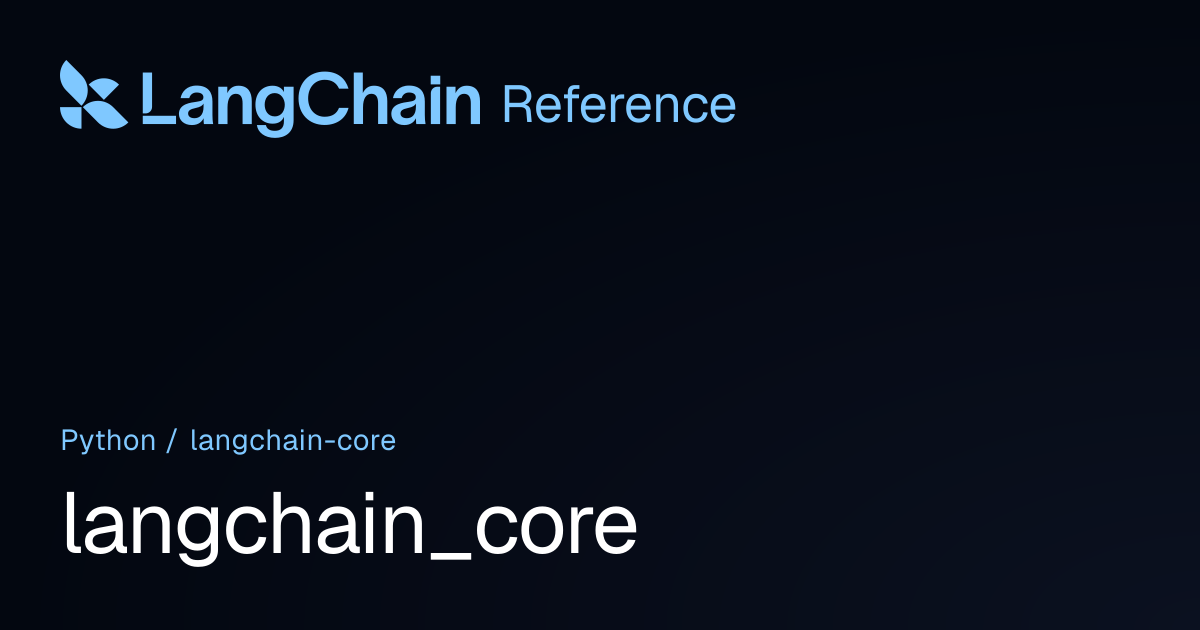 langchain_core | LangChain Reference