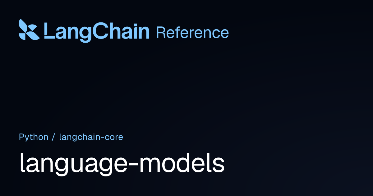language-models | langchain_core | LangChain Reference