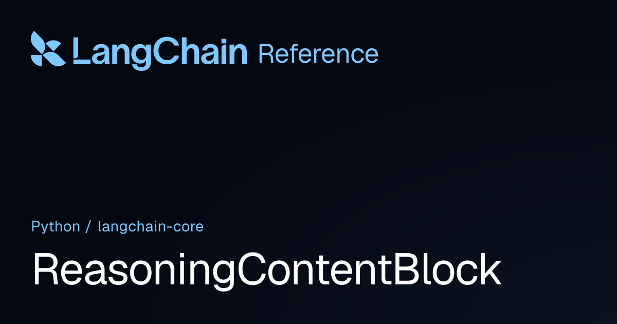 ReasoningContentBlock | langchain_core | LangChain Reference