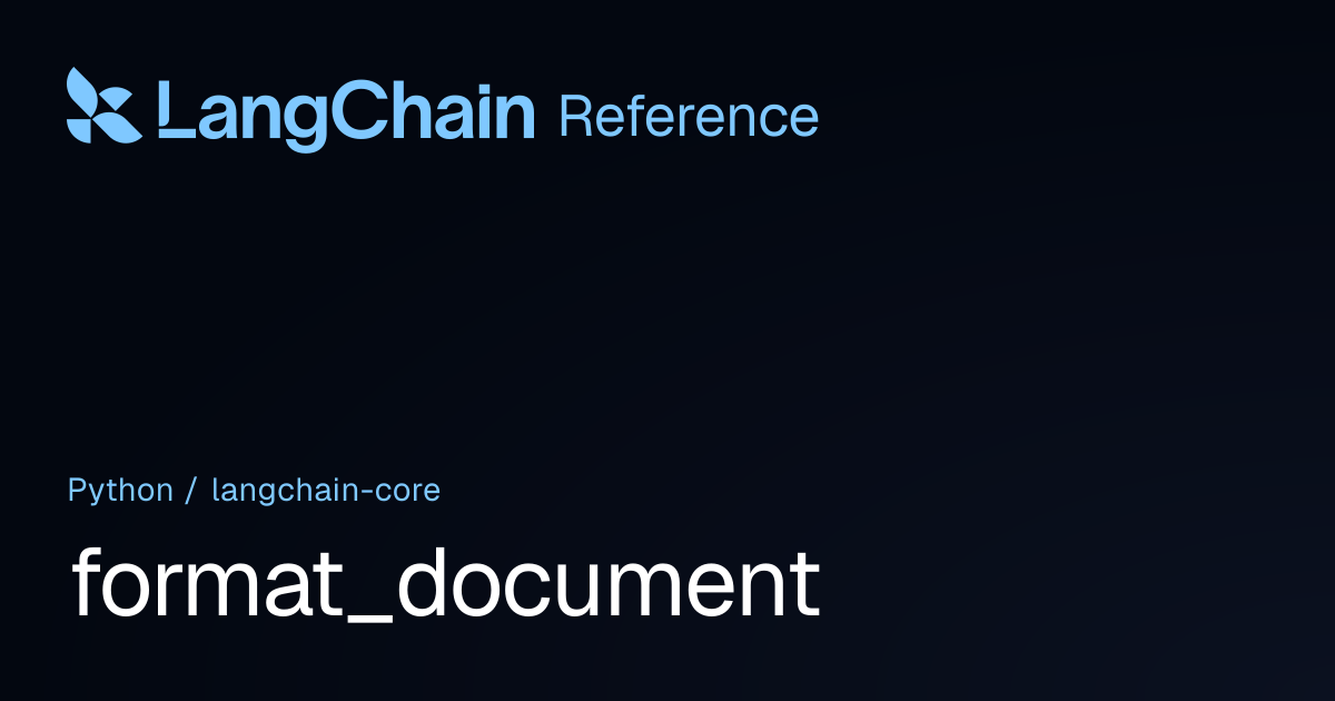 format_document | langchain_core | LangChain Reference