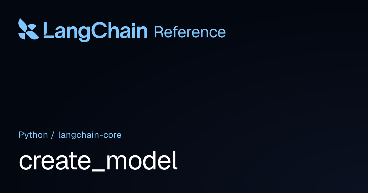 create_model | langchain_core | LangChain Reference